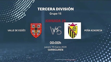Previa partido entre Valle de Egüés y Peña Azagresa Jornada 29 Tercera División