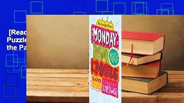 [Read] The New York Times Monday Crossword Puzzle Omnibus: 200 Solvable Puzzles from the Pages of
