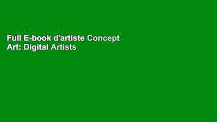 Full E-book d'artiste Concept Art: Digital Artists Master Class by George Hull