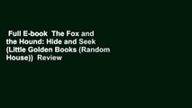 Full E-book  The Fox and the Hound: Hide and Seek (Little Golden Books (Random House))  Review