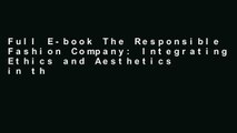 Full E-book The Responsible Fashion Company: Integrating Ethics and Aesthetics in the Value Chain