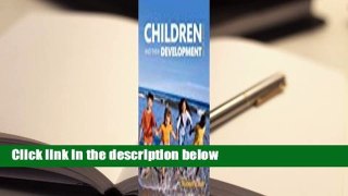 Full version  Children and Their Development  For Kindle