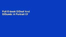Full E-book D/Deaf And D/Dumb: A Portrait Of A Deaf Kid As A Young Superhero (Disability Studies