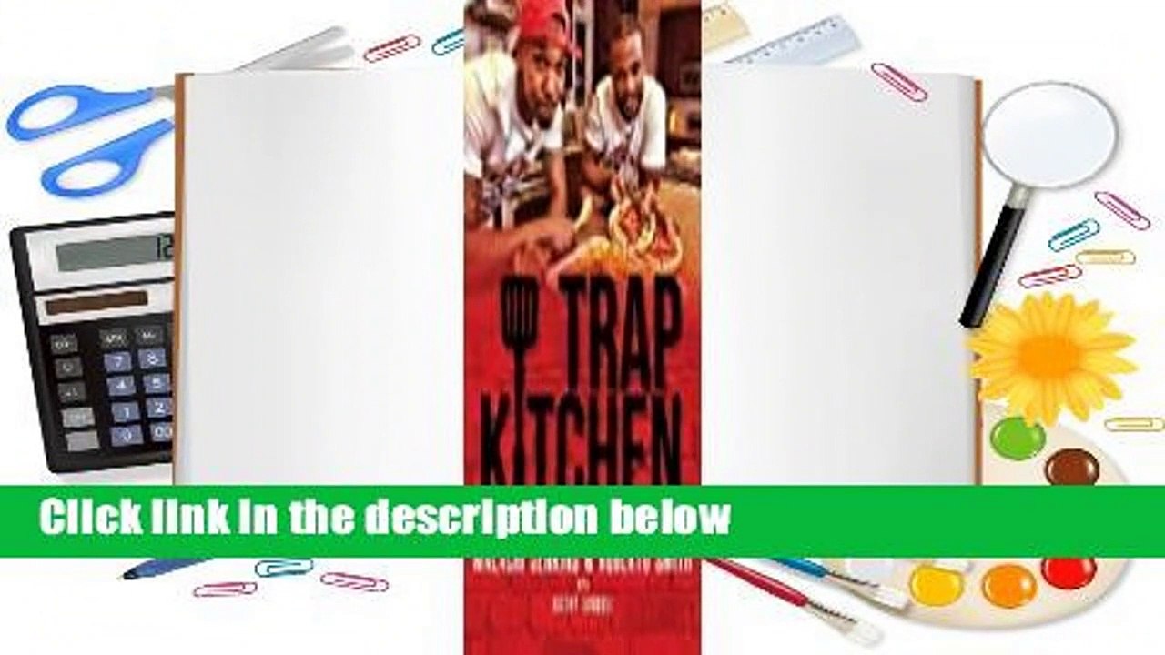[Read] Trap Kitchen  For Online