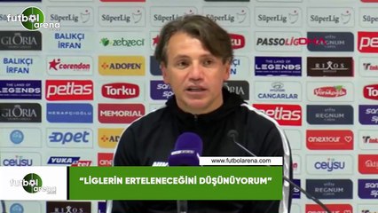 Tamer Tuna: "Liglerin erteleneceğini düşünüyorum"