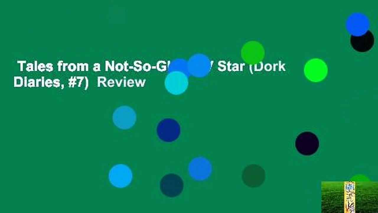 Tales from a Not-So-Glam TV Star (Dork Diaries, #7)  Review