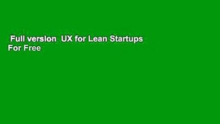 Full version  UX for Lean Startups  For Free