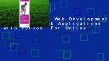 [Read] Flask Web Development: Developing Web Applications with Python  For Online