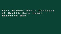 Full E-book Basic Concepts of Health Care Human Resource Management by Nancy J. Niles