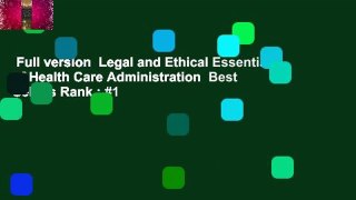 Full version  Legal and Ethical Essentials of Health Care Administration  Best Sellers Rank : #1