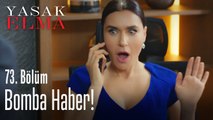 Bomba haber - Yasak Elma 73. Bölüm