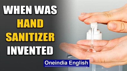 When and how was the world's first hand sanitizer invented:Watch | Oneindia News