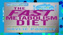[Best Seller] The Fast Metabolism Diet: Lose 20 Pounds in 4 Weeks and Keep It Off Forever by