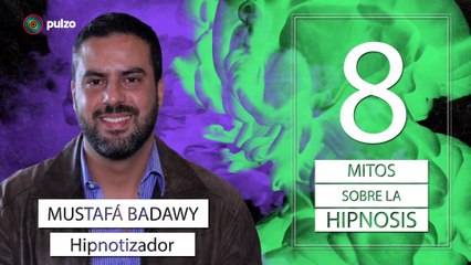 Los 8 mitos más comunes sobre la hipnosis, aclarados por Mustafa Badawy