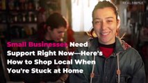 Small Businesses Need Support Right Now—Here's How to Shop Local When You're Stuck at Home