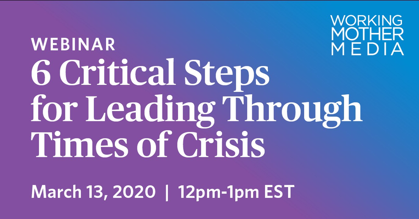 Six Critical Steps for Leading Through Times of Crisis Webinar Recording