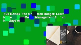 Full E-book  The One Week Budget: Learn to Create Your Money Management System in 7 Days or