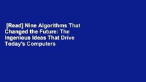 [Read] Nine Algorithms That Changed the Future: The Ingenious Ideas That Drive Today's Computers