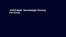 Full E-book  Gerontologic Nursing  For Kindle