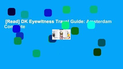 [Read] DK Eyewitness Travel Guide: Amsterdam Complete