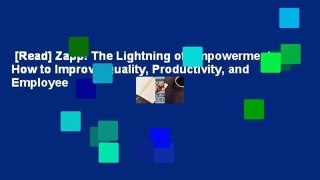 [Read] Zapp! The Lightning of Empowerment: How to Improve Quality, Productivity, and Employee