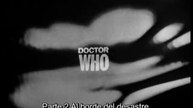 Doctor Who clásico Temporada 1 episodio 13 "The Brink Of Disaster" (subtítulos en español)