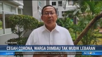Cegah Corona, Warga Diimbau Tak Mudik Lebaran
