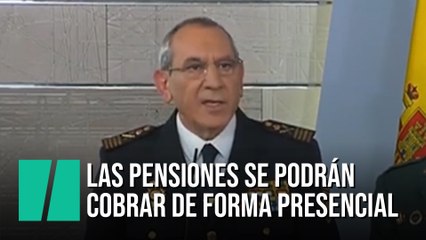 Las pensiones se podrán recibir de forma presencial
