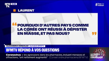 Pourquoi d'autres pays comme la Corée du Sud ont réussi à dépister en masse et pas nous ?
