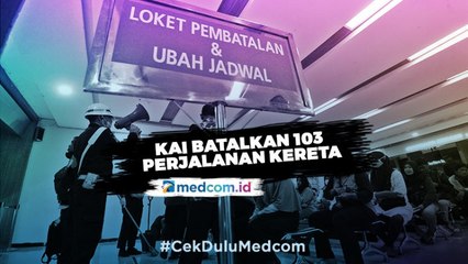 Cegah Penyebaran Virus Korona, KAI Kurangi 103 Perjalanan Kereta