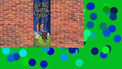 [Read] The Girl Who Could Not Dream  For Free