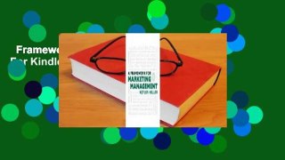 Framework for Marketing Management  For Kindle