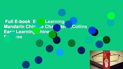Full E-book  Easy Learning Mandarin Chinese Characters (Collins Easy Learning Chinese)  For Free
