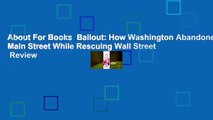 About For Books  Bailout: How Washington Abandoned Main Street While Rescuing Wall Street  Review