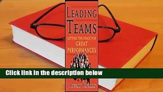 [NEW RELEASES]  Leading Teams: Setting the Stage for Great Performances