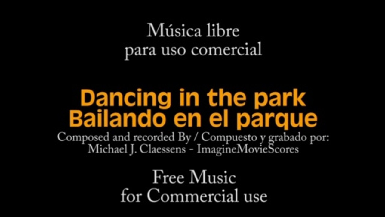 Bailando en el parque / Dancing in the park / Música libre de derechos / Royalty free music