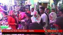 Etiyopyalı ortodoks hristiyanlar noel alışverişi için Markato'da