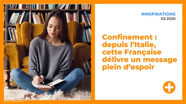 Confinement : depuis l’Italie, cette Française délivre un message plein d’espoir