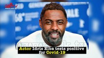 Idris Elba says he has coronavirus