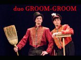 duo aux BALAIS - ACROBATIE et JONGLAGE - par GROOM GROOM - version cabaret