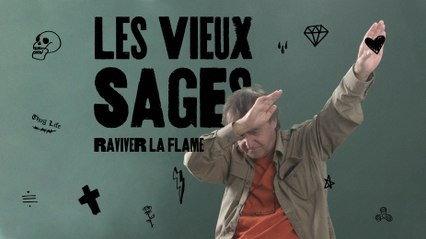 Quoi faire pour raviver la flamme? - Les Vieux Sages