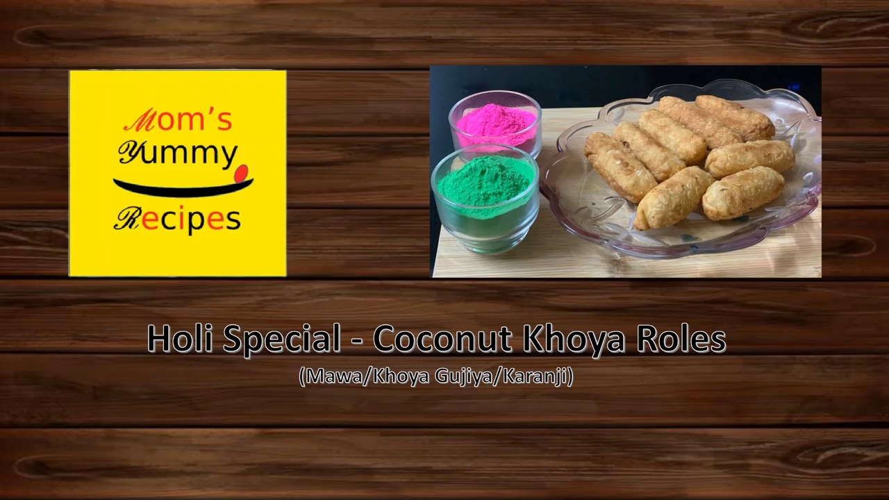 How to cook Mawa Gujiya Roles - Coconut Khoya Roles - Karanji Roles