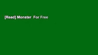 [Read] Monster  For Free