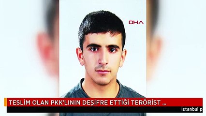 TESLİM OLAN PKK'LININ DEŞİFRE ETTİĞİ TERÖRİST ARANIYOR