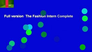 Full version  The Fashion Intern Complete