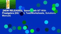 [NEW RELEASES]  Saxon Math 8/7 With Prealgebra (Kit: Text, Test/Worksheets, Solutions Manual)