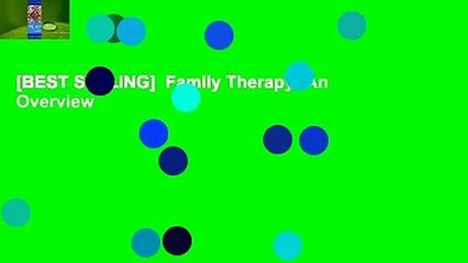 [BEST SELLING]  Family Therapy: An Overview
