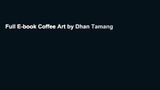 Full E-book Coffee Art by Dhan Tamang