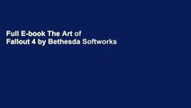 Full E-book The Art of Fallout 4 by Bethesda Softworks