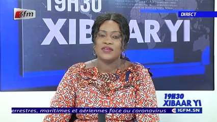 REPLAY - Xibar Yi 19h - Pr : FATOU KINE DEME - 18 Mars 2020